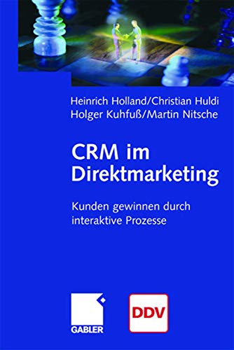 Stock image for CRM im Direktmarketing. Kunden gewinnen durch interaktive Prozesse for sale by medimops