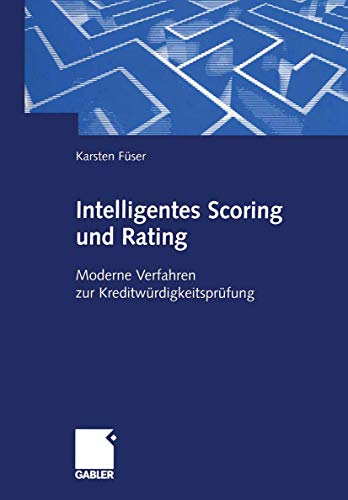 Beispielbild fr Intelligentes Scoring und Rating von Karsten Fser zum Verkauf von BUCHSERVICE / ANTIQUARIAT Lars Lutzer