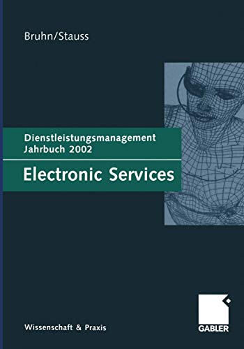 Beispielbild fr Electronic Services. Dienstleistungsmanagement Jahrbuch 2002 zum Verkauf von medimops