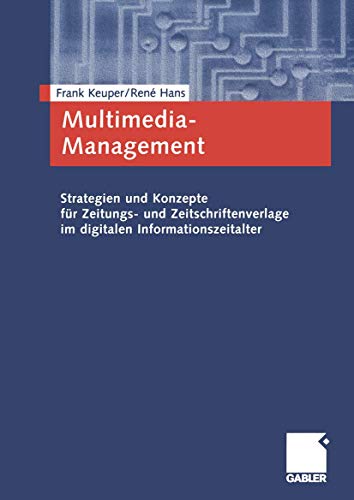 9783409119269: Multimedia-Management: Strategien und Konzepte fr Zeitungs- und Zeitschriftenverlage im digitalen Informationszeitalter (German Edition)