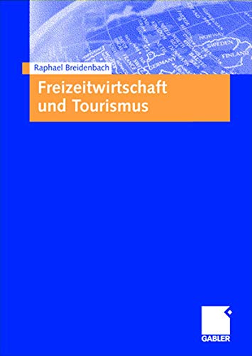 Beispielbild fr Freizeitwirtschaft und Tourismus zum Verkauf von Chiron Media