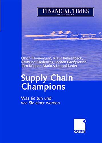 Stock image for Supply Chain Champions: Was sie tun und wie Sie einer werden (German Edition) for sale by Mispah books