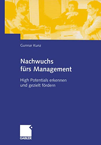 Beispielbild fr Nachwuchs furs Management zum Verkauf von Chiron Media