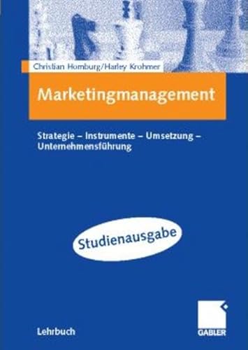 Beispielbild fr Marketingmanagement: Strategie - Instrumente - Umsetzung - Unternehmensfhrung zum Verkauf von medimops