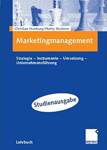 9783409125154: Marketingmanagement: Strategie - Instrumente - Umsetzung - Unternehmensfhrung
