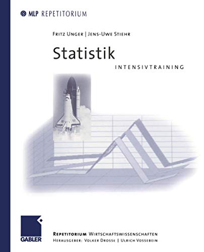 9783409126212: Statistik Intensivtraining (MLP Repetitorium: Repetitorium Wirtschaftswissenschaften)