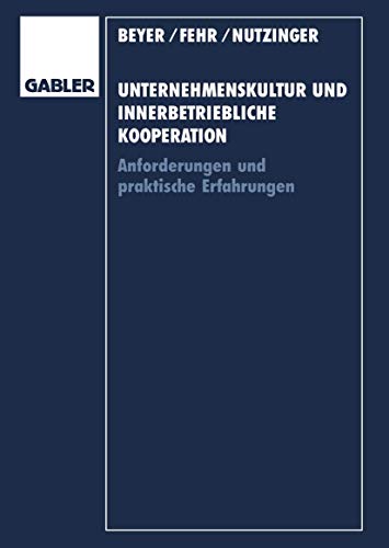 Beispielbild fr Unternehmenskultur und innerbetriebliche Kooperationen zum Verkauf von Antiquariat Hans Wger