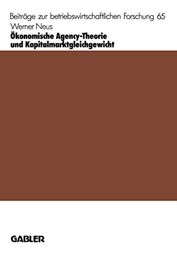 Beispielbild fr konomische Agency-Theorie und Kapitalmarktgleichgewicht zum Verkauf von Buchpark