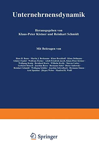 Unternehmensdynamik: Horst Albach zum 60. Geburtstag (German Edition) (9783409134323) by Kistner, Klaus-Peter