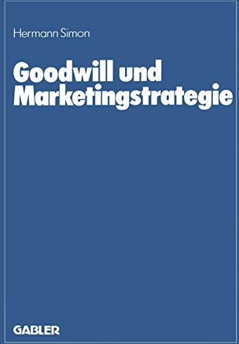 Goodwill und Marketingstrategie (German Edition) (9783409136037) by Simon, Hermann