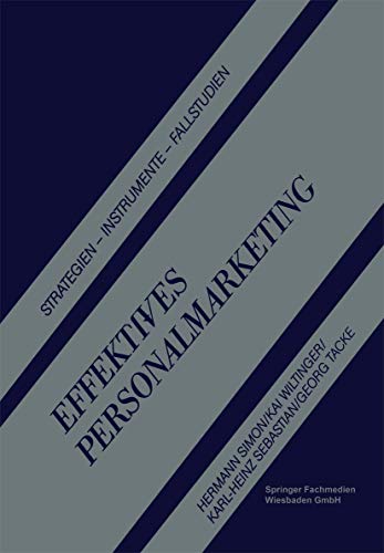 Beispielbild fr Effektives Personalmarketing. Strategien - Instrumente - Fallstudien zum Verkauf von medimops