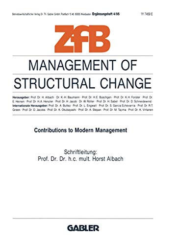 Imagen de archivo de Management of Structural Change: Contributions to Modern Management a la venta por Revaluation Books