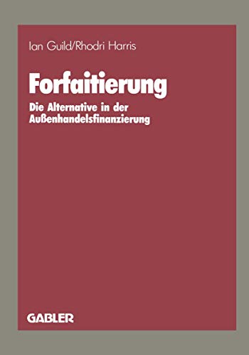 Stock image for Forfaitierung: Die Alternative in der Auenhandelsfinanzierung (German Edition) for sale by Lucky's Textbooks