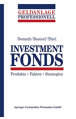 9783409141444: Investmentfonds: Produkte  Fakten  Strategien