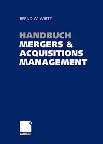 Handbuch Mergers & Acquisitions Management - Wirtz, Bernd W.