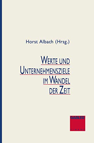 Imagen de archivo de Werte und Unternehmensziele im Wandel der Zeit a la venta por Chiron Media