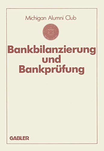 Imagen de archivo de Bankbilanzierung und Bankprufung a la venta por Chiron Media