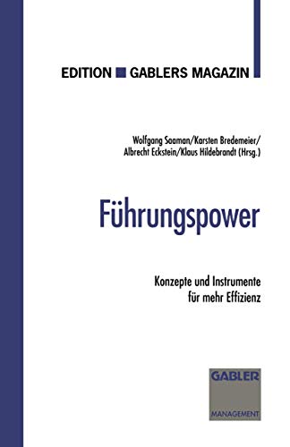 Stock image for Fuhrungspower: Konzepte Und Instrumente Fur Mehr Effizienz for sale by Reuseabook