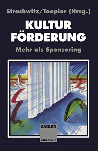 Stock image for Kulturfrderung: Mehr als Sponsoring for sale by medimops