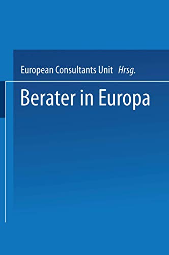 Stock image for Berater in Europa: Ein Verband stellt sich als internationales Netzwerk vor   Leistungen und Beraterprofile for sale by Revaluation Books