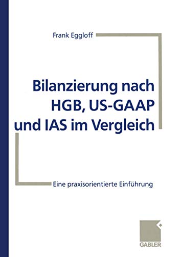 Beispielbild fr Bilanzierung nach HGB, US-GAAP und IAS im Vergleich zum Verkauf von Chiron Media