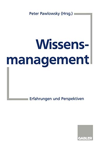 Imagen de archivo de Wissensmanagement. Erfahrungen und Perspektiven a la venta por medimops