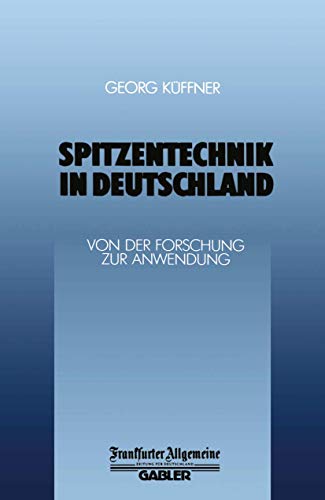 Stock image for Spitzentechnik in Deutschland. Von der Forschung zur Anwendung for sale by medimops