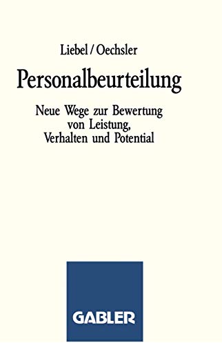 9783409191708: Personalbeurteilung: Neue Wege zur Bewertung von Leistung, Verhalten und Potential (German Edition)