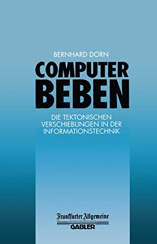 Computerbeben - Die tektonischen Verschiebungen in der Informationstechnik