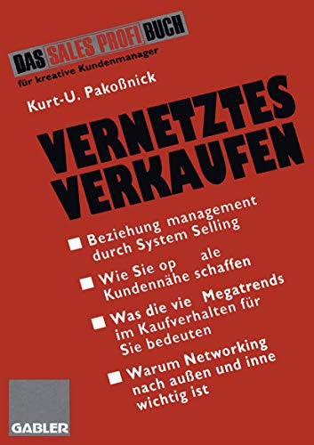 vernetztes verkaufen. effektives beziehungsmanagement durch system selling; handsigniert