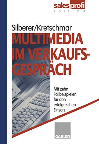 Beispielbild fr Multimedia im Verkaufsgesprch : Mit zehn Fallbeispielen fr den erfolgreichen Einsatz zum Verkauf von Buchpark