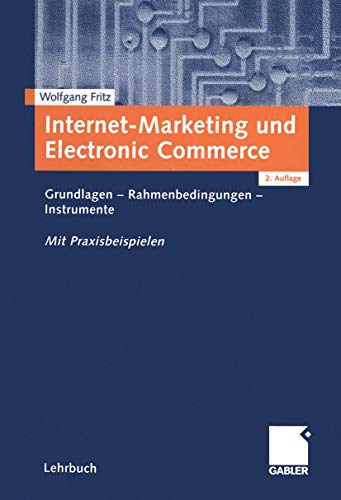 9783409216630: Internet-Marketing und Electronic Commerce: Grundlagen - Rahmenbedingungen - Instrumente