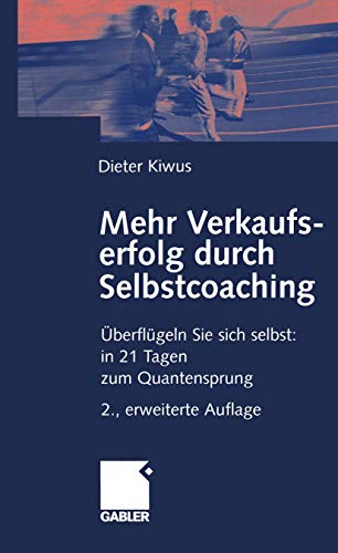 9783409217743: Mehr Verkaufserfolg durch Selbstcoaching.