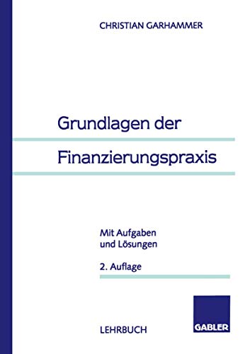 Stock image for Grundlagen der Finanzierungspraxis for sale by Chiron Media