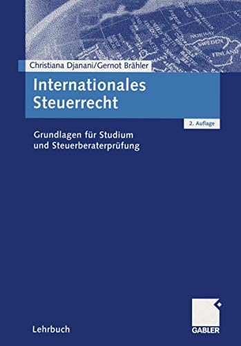 Beispielbild fr Internationales Steuerrecht. Grundlagen fr Studium und Steuerberaterprfung zum Verkauf von medimops