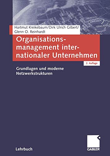 9783409231473: Organisationsmanagement internationaler Unternehmen: Grundlagen und moderne Netzwerkstrukturen