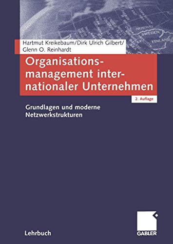 9783409231473: Organisationsmanagement internationaler Unternehmen: Grundlagen und moderne Netzwerkstrukturen (German Edition)