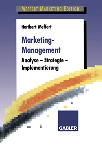 Imagen de archivo de Marketing-Management: Analyse - Strategie - Implementierung a la venta por medimops
