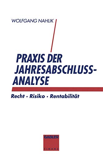 Beispielbild fr Praxis der Jahresabschluanalyse: Recht Risiko Rentabilitt zum Verkauf von medimops