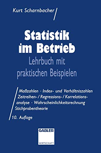 9783409270359: Statistik im Betrieb: Lehrbuch Mit Praktischen Beispielen