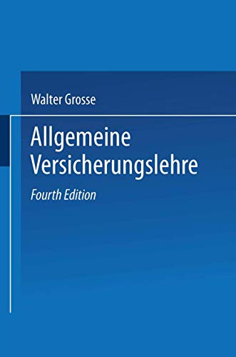 Beispielbild fr Allgemeine Versicherungslehre (Versicherungsenzyklop?die) (German Edition): 1 zum Verkauf von Reuseabook