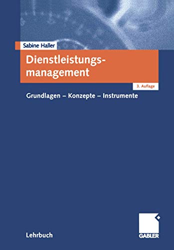 9783409314992: Dienstleistungsmanagement: Grundlagen - Konzepte - Instrumente