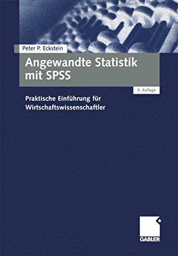 9783409322324: Angewandte Statistik mit SPSS (Livre en allemand)