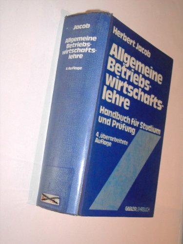 Beispielbild fr Allgemeine Betriebswirtschaftslehre : Handbuch fr Studium u. Prfung. zum Verkauf von medimops