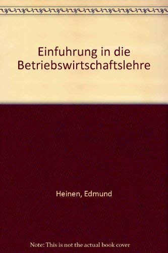 Beispielbild fr Einfhrung in die Betriebswirtschaftslehre zum Verkauf von Bernhard Kiewel Rare Books