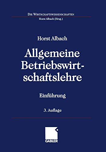 Allgemeine Betriebswirtschaftslehre. Einführung BWL Wirtschaftswissenschaften VWL Volkswirtschaftslehre Marketing Organisation Controlling Rechnungswesen Betriebswirtschaftslehre Wirtschaftslehre ABWL Horst Albach Eine moderne, zugleich verständliche und komprimierte Einführung in die Betriebswirtschaftslehre von einem der namhaftesten und international anerkanntesten deutschen Betriebswirte. In 14 Kapiteln, ausgerichtet an den Lehrveranstaltungen eines Semesters, werden die Grundtatbestände der Betriebswirtschaftslehre anschaulich, praxisnah und auf dem neuesten wissenschaftlichen Stand dargestellt. Mit Abb. u. Tab. Allgemeine Betriebswirtschaftslehre Einführung - Horst Albach