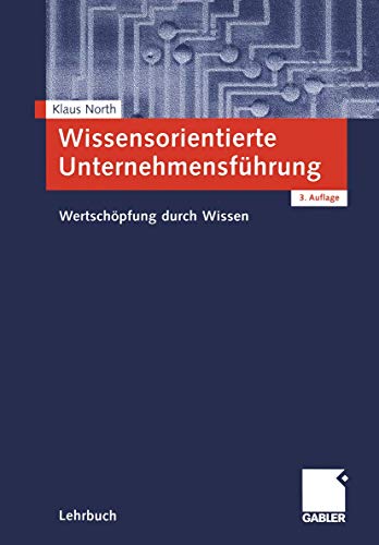 Wissensorientierte Unternehmensführung.