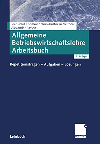 Imagen de archivo de Allgemeine Betriebswirtschaftslehre Arbeitsbuch (Arbeitstitel) . Repetitionsfragen - Aufgaben - Lsungen a la venta por medimops