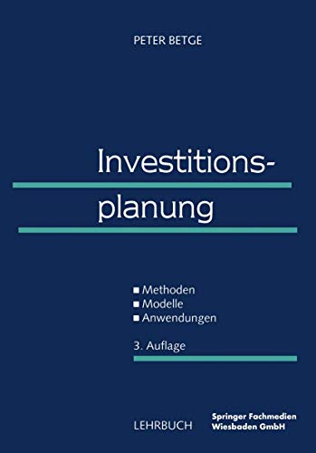 9783409334242: Investitionsplanung: Methoden - Modelle - Anwendungen