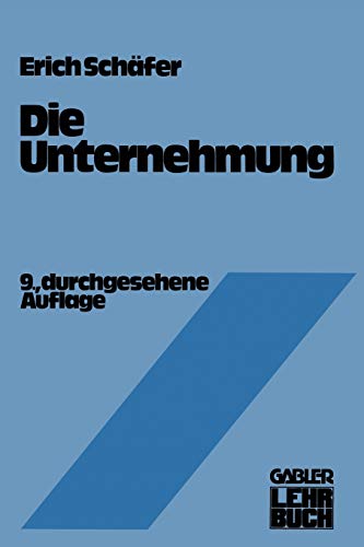 Stock image for Die Unternehmung: Einfuehrung in die Betriebswirtschaftslehre for sale by Revaluation Books